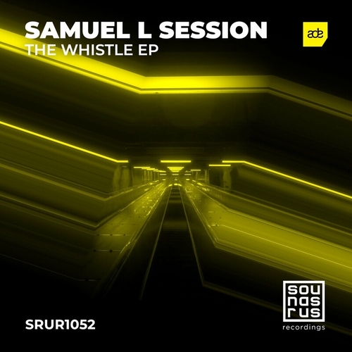 Samuel L Session - The Whistle [SRUR1052]